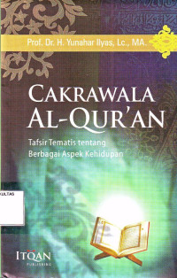 CAKRAWALA AL-QUR'AN ; Tafsir Tematis tentang Berbagai Aspek Kehidupan