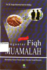 PENGANTAR FIQH MUAMALAH; edisi revisi