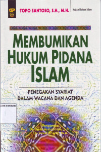 MEMBUMIKAN HUKUM PIDANA ISLAM