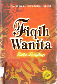 FIQIH WANITA ;Edisi Lengkap