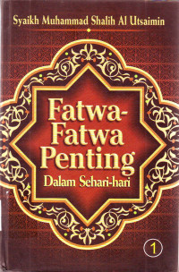 FATWA-FATWA PENTING DALAM SEHARI-HARI