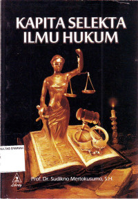 KAPITA SELEKTA ILMU HUKUM