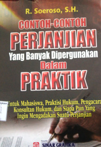 CONTOH-CONTOH PERJANJIAN Yang Banyak Dipergunakan Dalam PRAKTIK : Untuk Mahasiswa , P_raktisi Hukum, Pengacara Konsultan Hukum, dan Siapa pun Yang Ingin Mengadakan suatu Perjanjian.