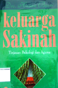 Keluarga Sakinah ; Tinjauan Psikologi dan Agama