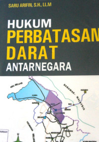 HUKUM PERBATASAN DARAT ANTAR NEGARA