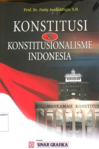 KONSTITUSI & KONSTITUSIONALISME INDONESIA