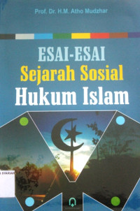 Esai - Esai Sejarah Sosial HUKUM ISLAM