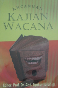 ANCANGAN KAJIAN WACANA