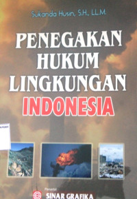 PENEGAKAN HUKUM LINGKUNGAN INDONESIA