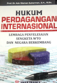 HUKUM PERDAGANGAN INTERNASIONLA ; Lembaga Penyelesaian Sengketa WTO dan Negara Berkembang