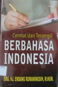 CERMAT DAN TERAMPIL BERBAHASA INDONESIA