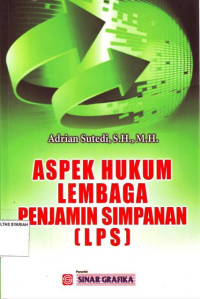 ASPEK HUKUM LEMBAGA PENJAMIN SIMPANAN (LPS)