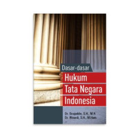 Dasar-dasar Hukum Tata Negara Indonesia