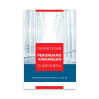 Dasar-Dasar Perundang-Undangan di Indonesia