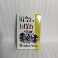 ETIKA BISNIS DALAM ISLAM
