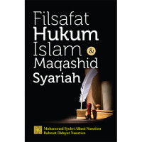 Filsafat Hukum Islam dan Maqashid Syariah