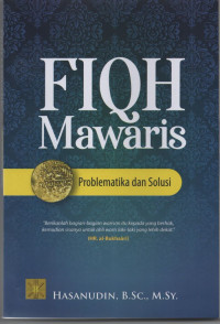 Fiqh Mawaris: Problematika dan Solusi