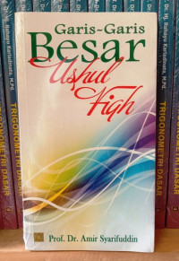 GARIS-GARIS BESAR USHUL FIQIH