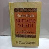 HADIS-HADIS MUTTAFAQ 'ALAIH BAGIAN MUNAKAHAT DAN MU'AMALAT