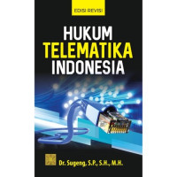 Hukum Tekematika Indonesia-Edisi Revisi