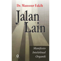 Jalan L:ain: Manifesto Intelektual Organik