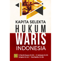 Kapita Selekta Hukum Waris di Indonesia