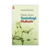 Konsep Dasar Sosiologi Hukum