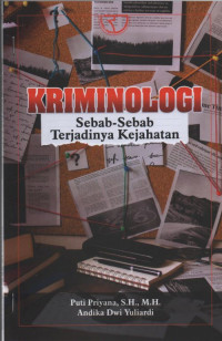 Kriminologi: Sebab-Sebab Terjadinya Kejahatan