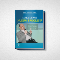 Masa Depan Hukum Progrersif