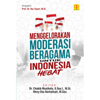 Image of Menggelorakan Moderasi Beragama untuk Indonesia Hebat