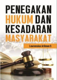 Penegakan Hukum dan Kesadaran Masyarakat