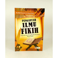 PENGANTAR ILMU FIKIH: SEJARAH DAN FASE PERTUMBUHAN ILMU FIKIH