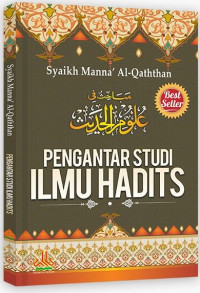 Pengantar Studi Ilmu Hadits