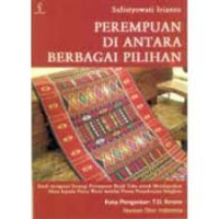 Perempuan di Antara Berbagai Pilihan Hukum