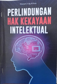 Perlindungan Hak Kekayaan Intelektual