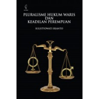 PLURALISME HUKUM WARIS DAN KEADILAN PEREMPUAN