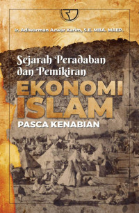 Sejarah Peradaban dan Pemikiran Ekonomi Islam