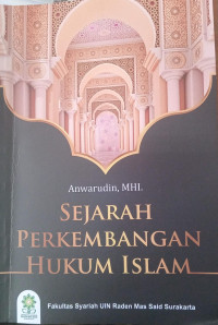 Sejarah Perkembangan Hukum Islam