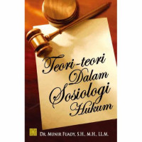 Teori-teori dalam Sosiologi Hukum