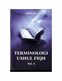 TERMINOLOGI USHUL FIQIH VOL.2