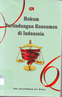 HUKUM PERLINDUNGAN KONSUMEN DI INDONESIA