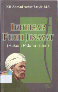 IKHTISAR FIKIH JINAYAT (HUKUM PIDANA ISLAM)