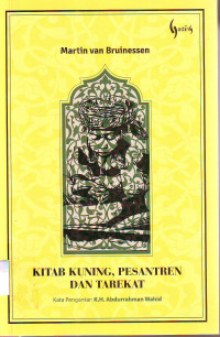 KITAB KUNING, PESANTREN DAN TAREKAT