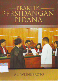 PRAKTIK PERSIDANGAN PIDANA