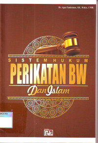 SISTEM HUKUM PERIKATAN BW DAN ISLAM