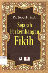 SEJARAH PERKEMBANGAN FIKIH