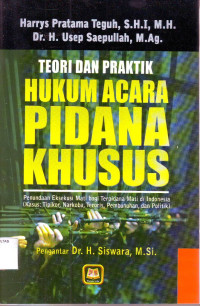 TEORI DAN PRAKTIK HUKUM ACARA PIDANA KHUSUS: PENUNDAAN EKSEKUSI MATI BAGI TERPIDANA MATI DI INDONESIA (KASUS: TIPIKOR, NARKOBA, TERORIS, PEMBUNUHAN, DAN POLITIK)